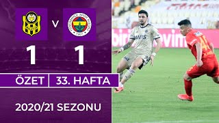 ÖZET: Y. Malatyaspor 1-1 Fenerbahçe | 33. Hafta - 2020/21