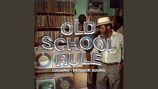 Old School Rule