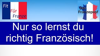 Französisch Lernen Fällt Dir Schwer? Das Geht Auch Anders