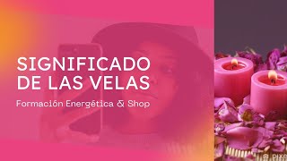 SIGNIFICADO DE LA MECHA DE LA VELA