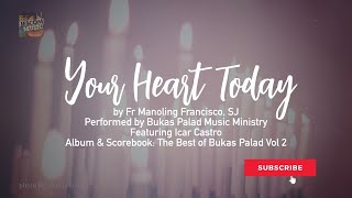 Watch Bukas Palad Your Heart Today video