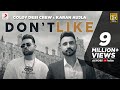 Don't Like - Goldy Desi Crew & Karan Aujla | Latest Punjabi Song 2020