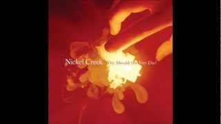 Watch Nickel Creek Anthony video