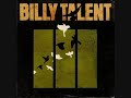 billy talent - the dead cant testify (album version)(great quality)