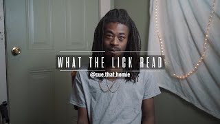 What The Lick Read - Cue That Homie