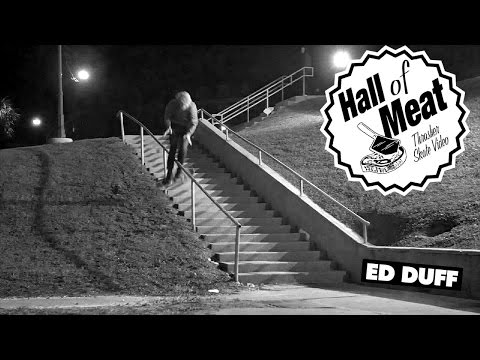 Hall Of Meat: Ed Duff