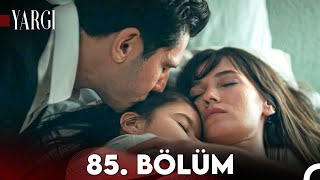 Yargı 85. Bölüm