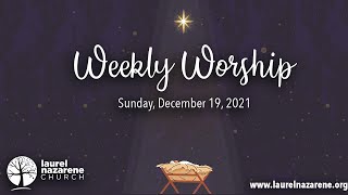 LNC Worship Service - December 19, 2021