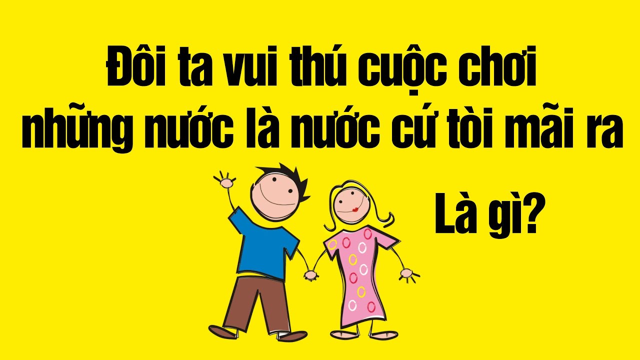 Những câu đố vui hài hước hay nhất cấm nghĩ bậy – P2 – Thongthai.vn