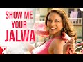 Show Me Your Jalwa | Full Song | Aaja Nachle | Madhuri Dixit | Richa | Kailash | Salim | Jaideep