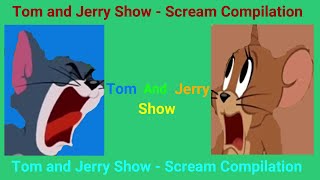 Tom And Jerry Show - Screams Compilation