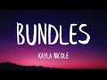 Kayla Nicole - BUNDLES (Lyrics) (Best Version) | go bad bitch go bad bitch go