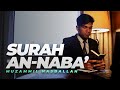 Muzammil Hasballah - AN-NABA' FULL (New)