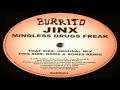 Jinx - Mindless Drugs Freak {Koma & Bones Remix}