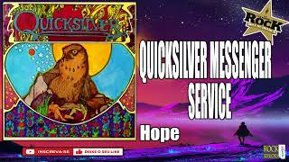 Watch Quicksilver Messenger Service Hope video