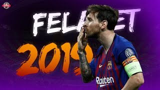 Lionel Messi Felaket 2019ᴴᴰ