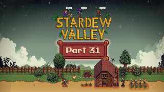Peperville Farm | Part 31 | Stardew Valley