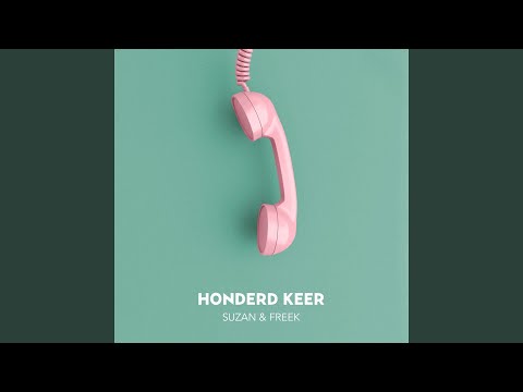 Suzan & Freek - Honderd Keer