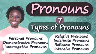 Pronouns The Seven Types Of Pronouns