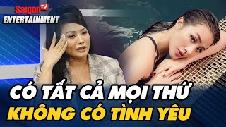 Yaya Trương Nhi Tôi Có Mọi Thứ, Nhưng Chưa Có Được Tình Yêu Đích Thực