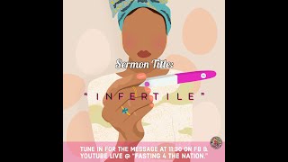 Sermon Title: Infertile