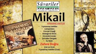Mi̇kai̇l - Zafere Doğru