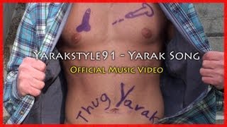 Yarakstyle91 - Yarak Song ( Music  + Lyrics)