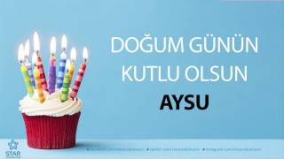 İyi Ki Doğdun Aysu - İsme Özel Doğum Günü Şarkısı