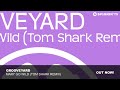 Grooveyard - Mary Go Wild (Tom Shark Remix)