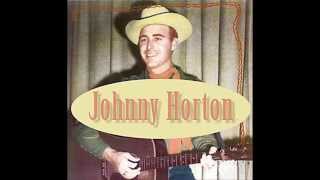 Watch Johnny Horton Done Rovin video