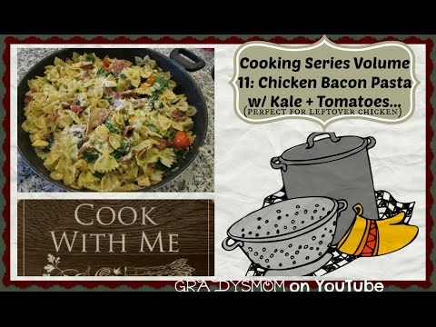 VIDEO : cooking series | volume 11: chicken bacon pasta w/ kale + tomato - please subscribe~please subscribe~cookingseries volume 11: do you have leftover chicken? this is a great dish for using it up. easy chicken ...