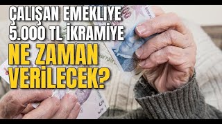 Çalisan Emekliye Ikramiye Ne Zaman Yatacak?