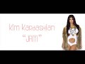 Kim Kardashian - Jam (new song 2011) with lyrics