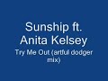 Sunship ft. Anita Kelsey - Try me out
