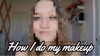 How I do my makeup everyday || Riley Lewis How I do my makeup everyday || Riley Lewis