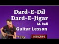 Dard E Dil Dard E Jigar Guitar Lesson, Mohammad Rafi @GuitarGaani