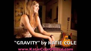 Watch Katie Cole Gravity video