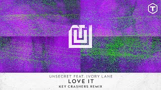 Unsecret Ft. Ivory Layne - 