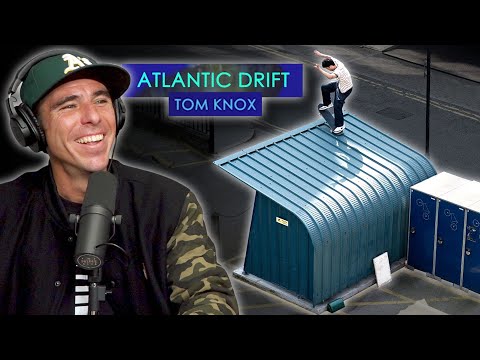 We Review Tom Knox's "Atlantic Drift" Part!!