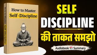How To Master Self Discipline Book Summary In Hindi Audiobook