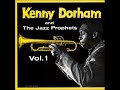 Kenny Dorham,JRMonterose - 01 "The Prophet"