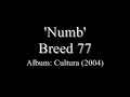 Breed 77 - Numb