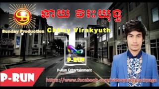 6. Chhay Virakyuth Chhay Virakyuth New Song 2015 - 2016