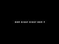 📌 Bom Diggy Diggy - Song Status || Black Screen Lyrics Video || Zack Knight & Jasmin Walia