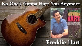 Watch Freddie Hart No Ones Gonna Hurt You Anymore video