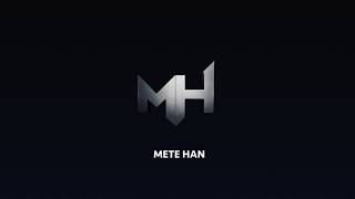 Mete Han  Intro | #MeteHan