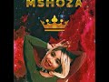 Mshoza Ayina Chorus (Official Audio)