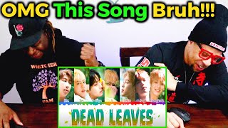 BTS - 'Dead Leaves' REACTION (Lyrics & Japan Epilogue Stage)