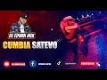 CUMBIA SATEVO MIX DJ EDWIN MIX 2023