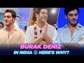 Turkish Actor Burak Deniz is in India Here's Why? | Shocking News